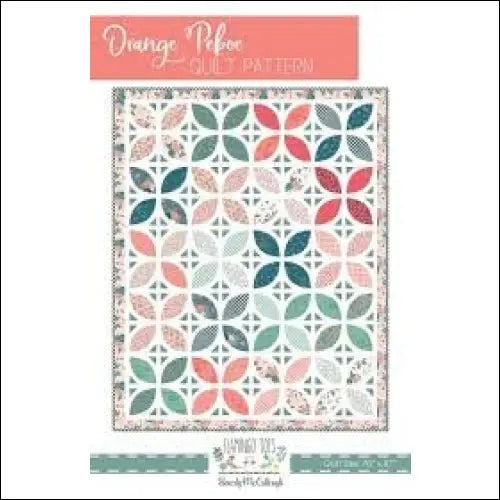 Beverly McCullough Orange Pekoe Quilt Pattern 438806