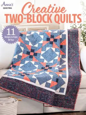 Creative Two-Block Quilts 265881