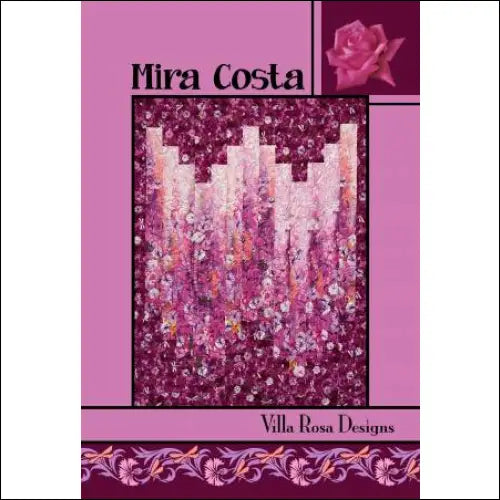 Villa Rosa Designs - Mira Costa - Post Card Quilt Pattern