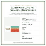 Product Specifications – Baked With Love 10in Squares, 42pcs/bundle