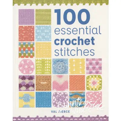 100 Essential Crochet Stitches