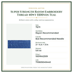 Product Specifications – Super Strength Rayon Embroidery Thread 40wt 5500yds Teal