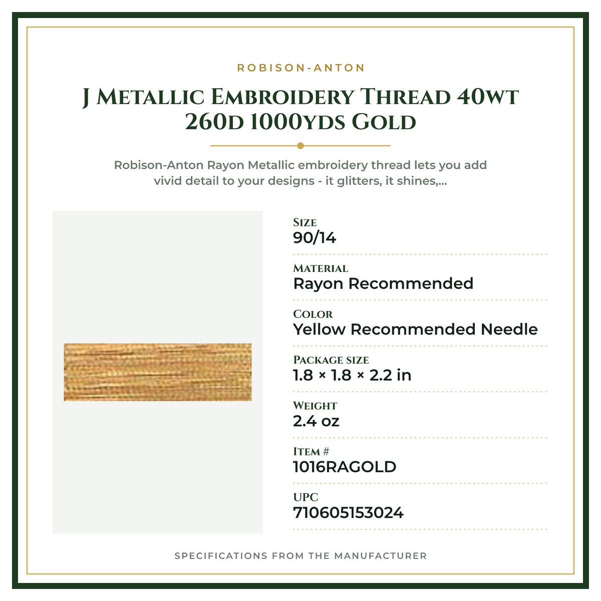 Product Specifications – J Metallic Embroidery Thread 40wt 260d 1000yds Gold