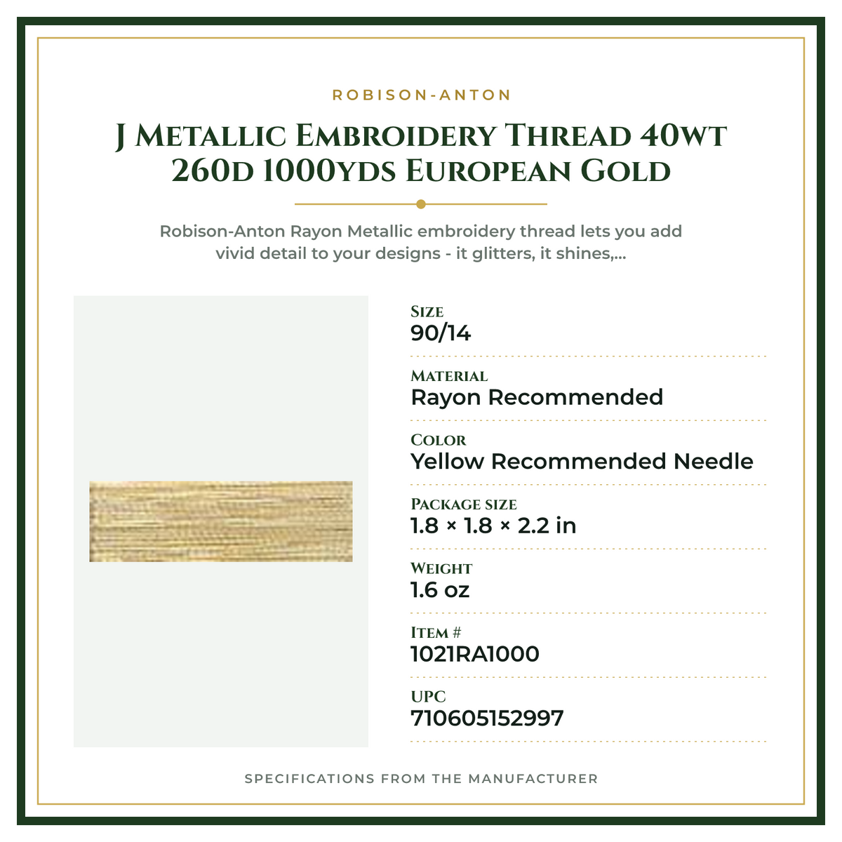 Product Specifications – J Metallic Embroidery Thread 40wt 260d 1000yds European Gold