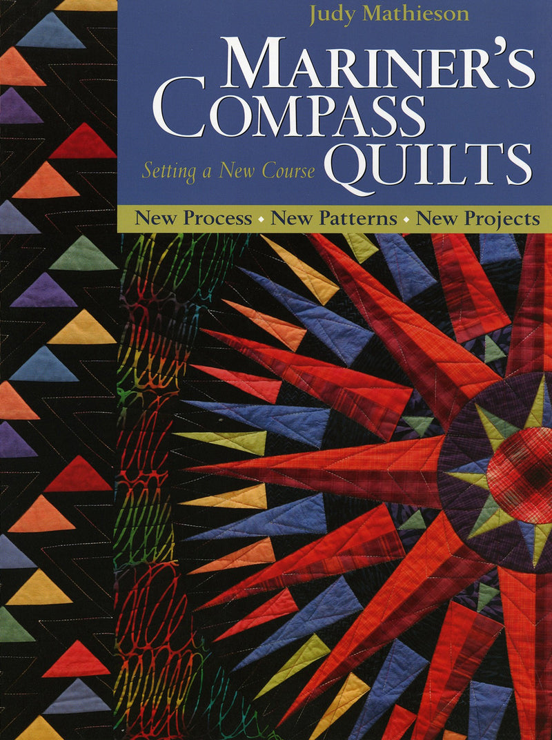 Mariners Compass Quilts Setting A New Course