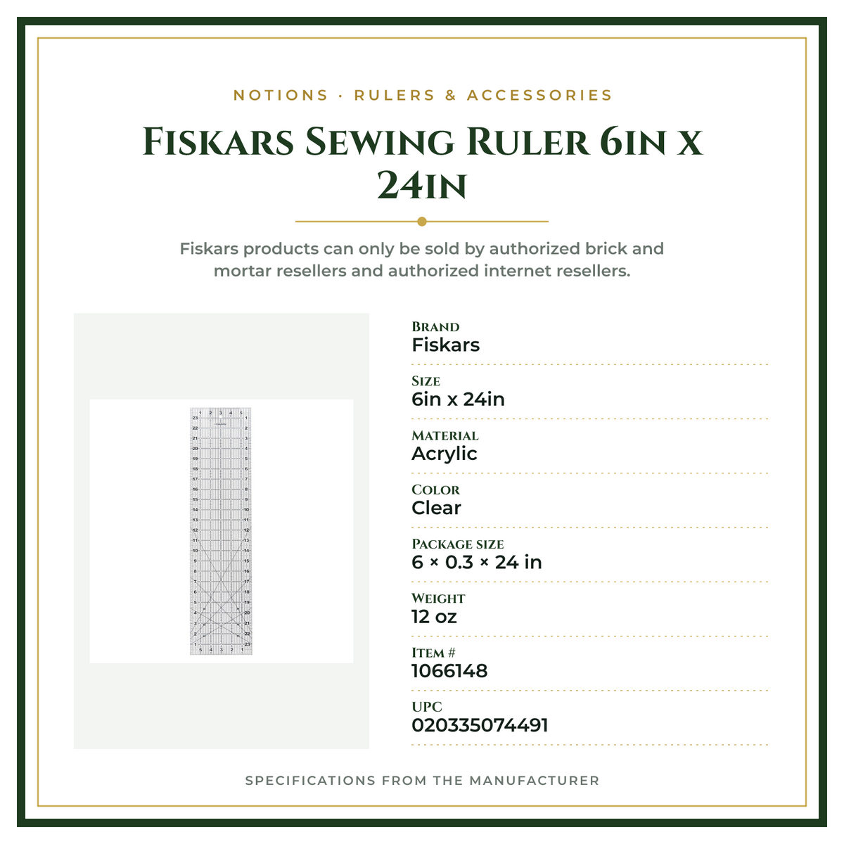 Product Specifications – Fiskars Sewing Ruler 6in x 24in
