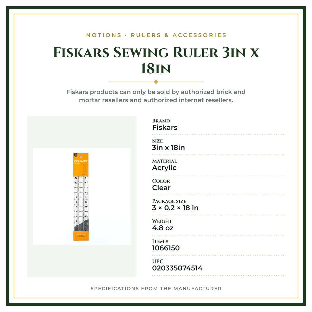 Product Specifications – Fiskars Sewing Ruler 3in x 18in