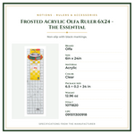 Product Specifications – Frosted Acrylic Olfa Ruler 6x24 - The Essential