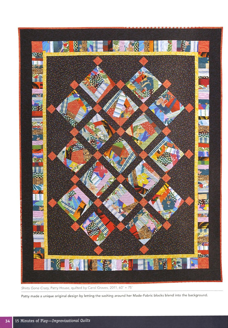15 Minutes of Play - Improvisational Quilts
