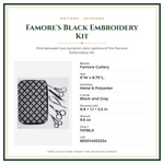 Product Specifications – Famore's Black Embroidery Kit