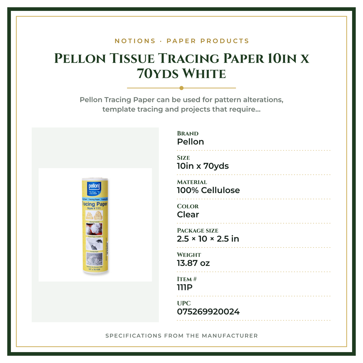 Product Specifications – Pellon Tissue Tracing Paper 10in x 70yds White