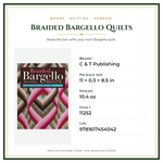 Product Specifications – Braided Bargello Quilts