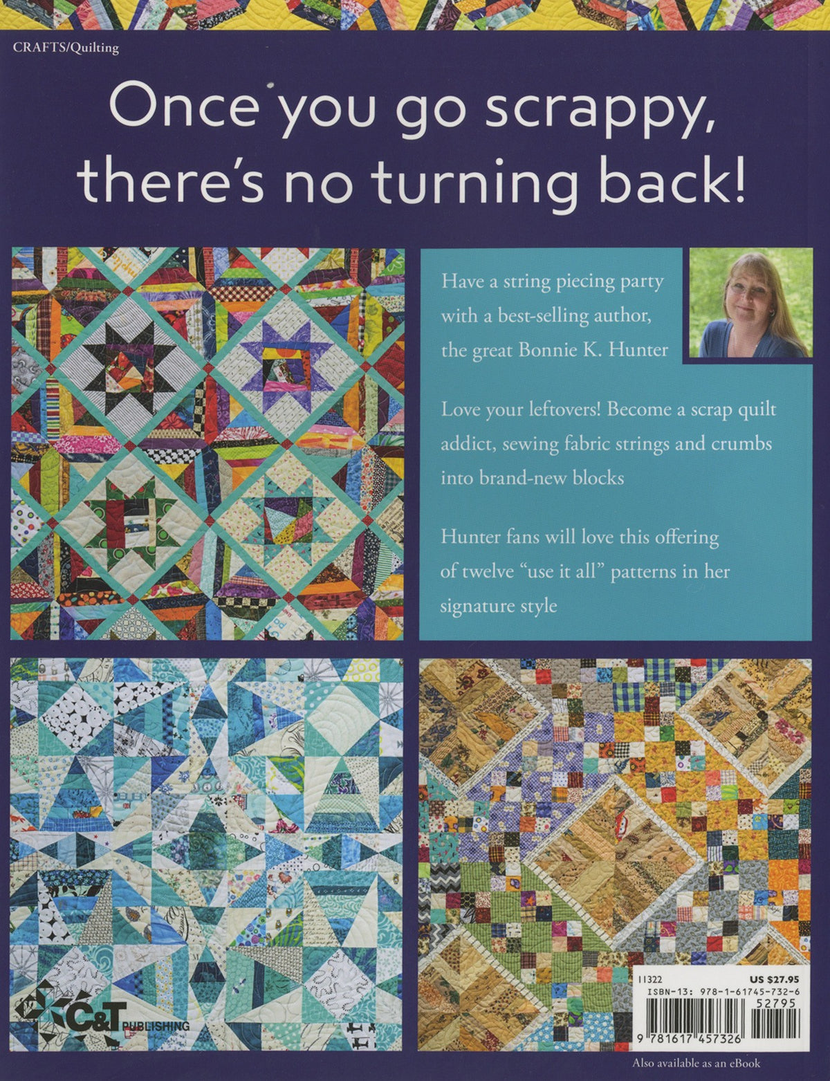 String Frenzy - 12 More String Quilt Projects; Strips, Strings & Scrappy Things!