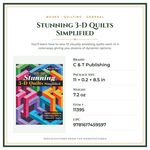 Product Specifications – Stunning 3-D Quilts Simplified