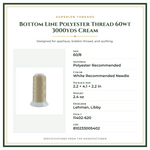 Product Specifications – Bottom Line Polyester Thread 60wt 3000yds Cream