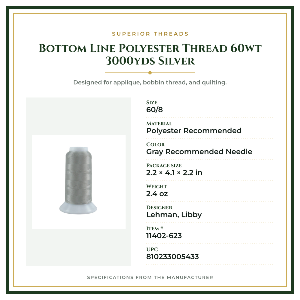 Product Specifications – Bottom Line Polyester Thread 60wt 3000yds Silver