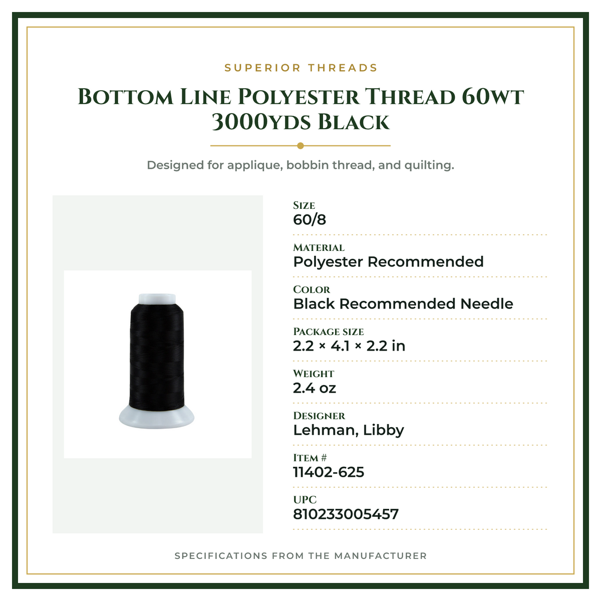 Product Specifications – Bottom Line Polyester Thread 60wt 3000yds Black