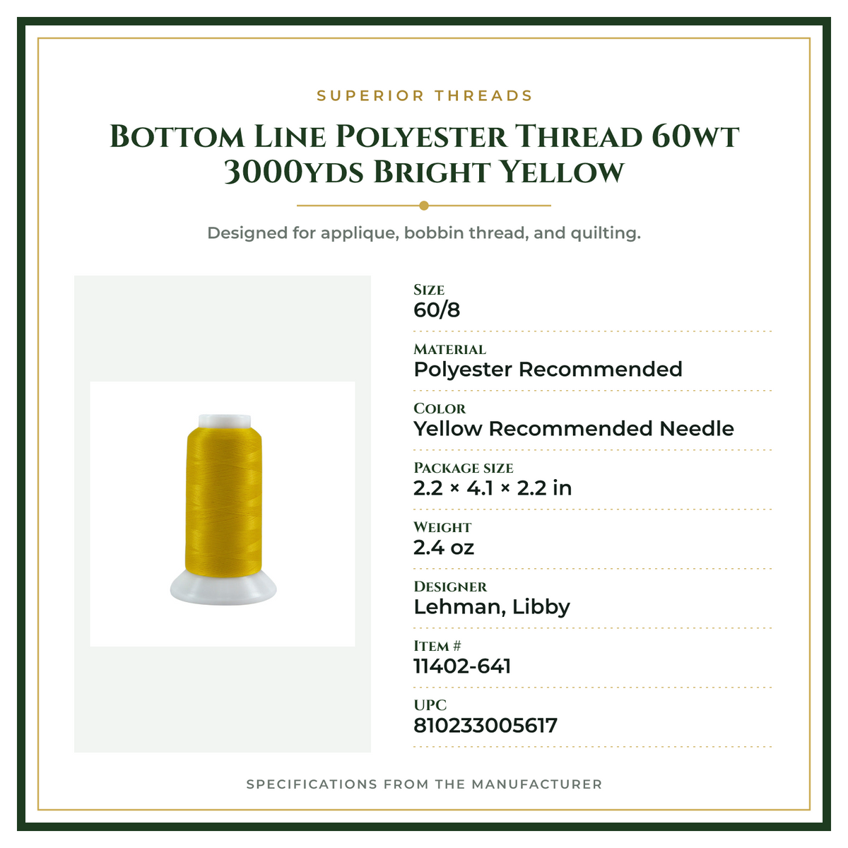 Product Specifications – Bottom Line Polyester Thread 60wt 3000yds Bright Yellow