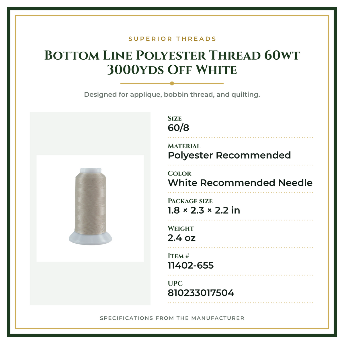 Product Specifications – Bottom Line Polyester Thread 60wt 3000yds Off White