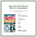 Product Specifications – Quilters 10in Square Precut Companion