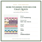 Product Specifications – More Stunning Stitches for Crazy Quilts