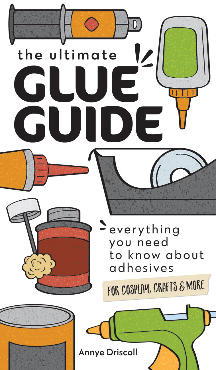 The Ultimate Glue Guide