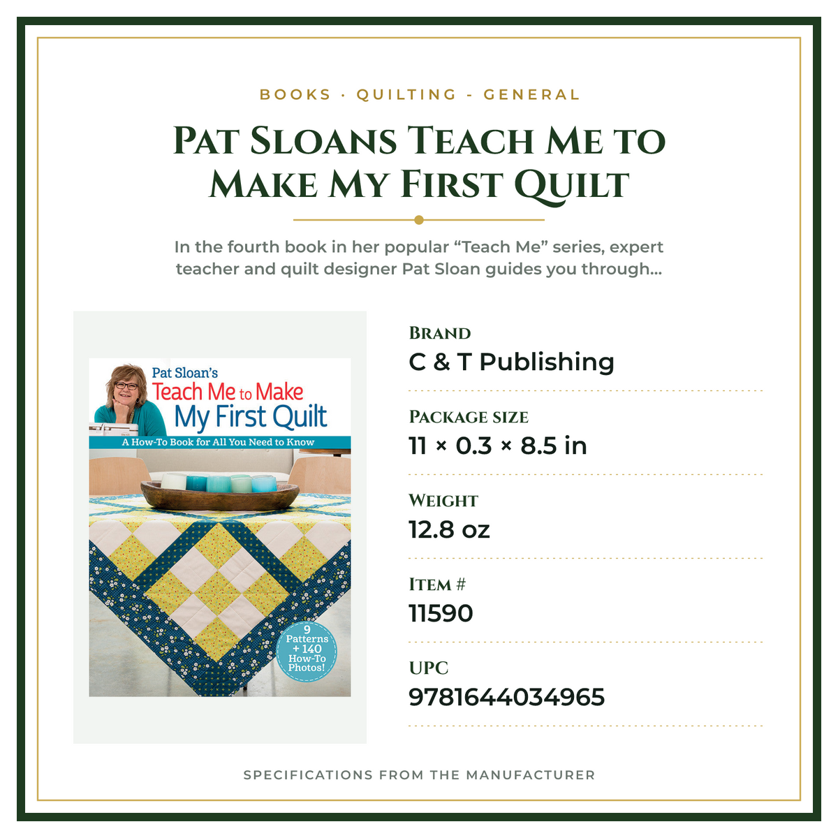 Product Specifications – Pat Sloans Teach Me to Make My First Quilt