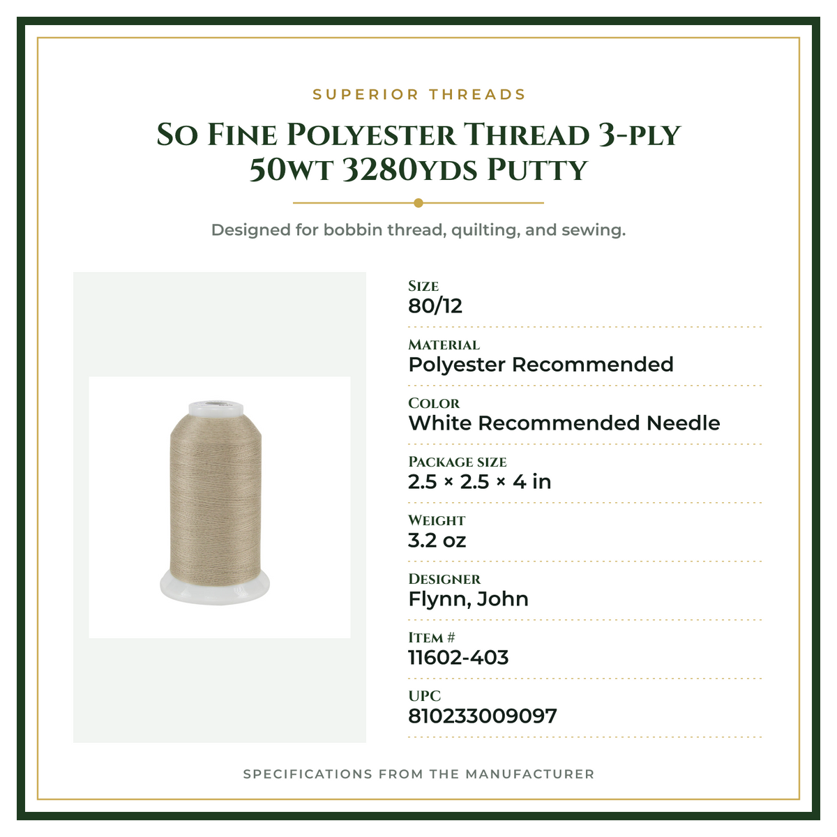 Product Specifications – So Fine Polyester Thread 3-ply 50wt 3280yds Putty