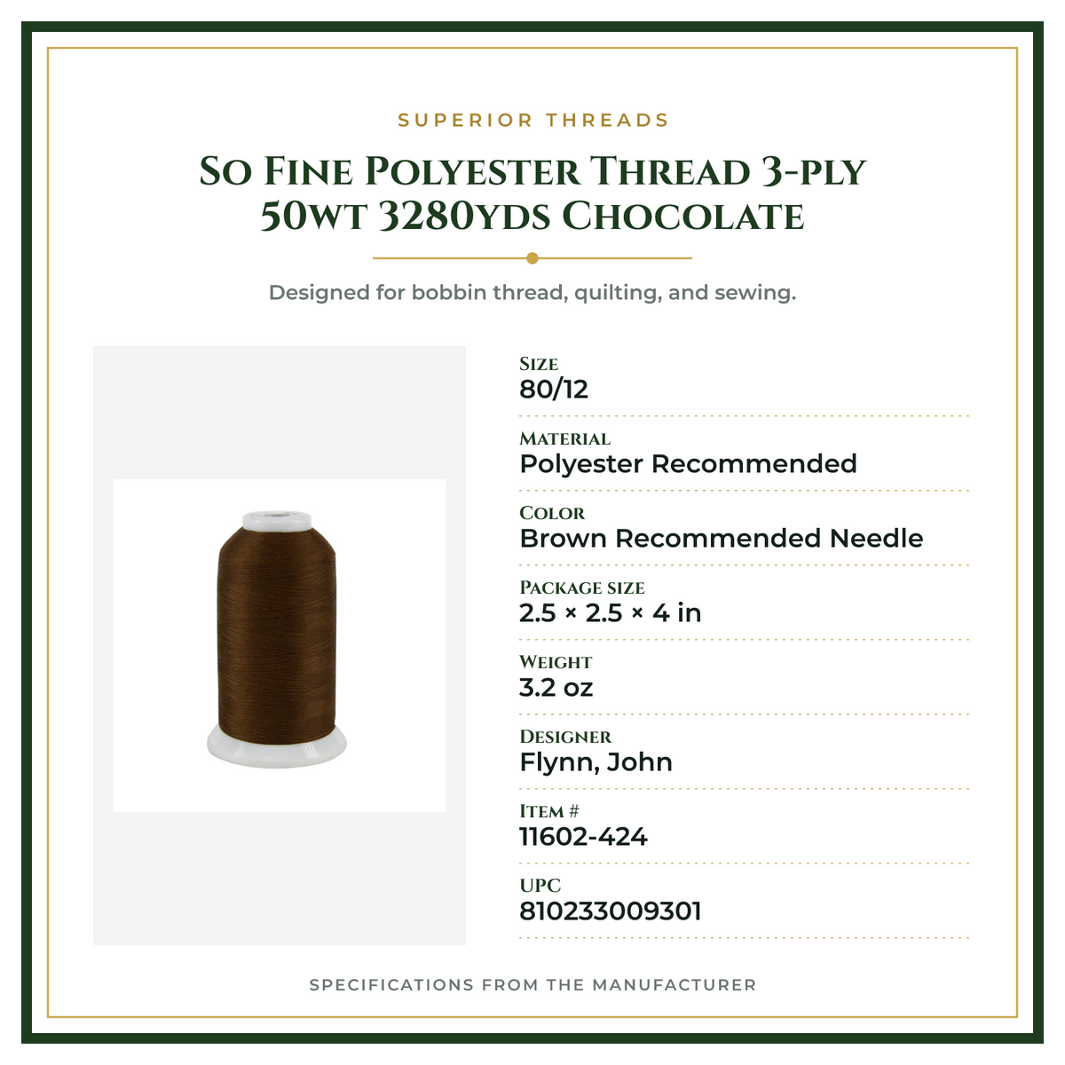 Product Specifications – So Fine Polyester Thread 3-ply 50wt 3280yds Chocolate