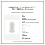 Product Specifications – So Fine Polyester Thread 3-ply 50wt 3280yds Blizzard