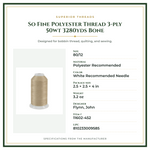 Product Specifications – So Fine Polyester Thread 3-ply 50wt 3280yds Bone