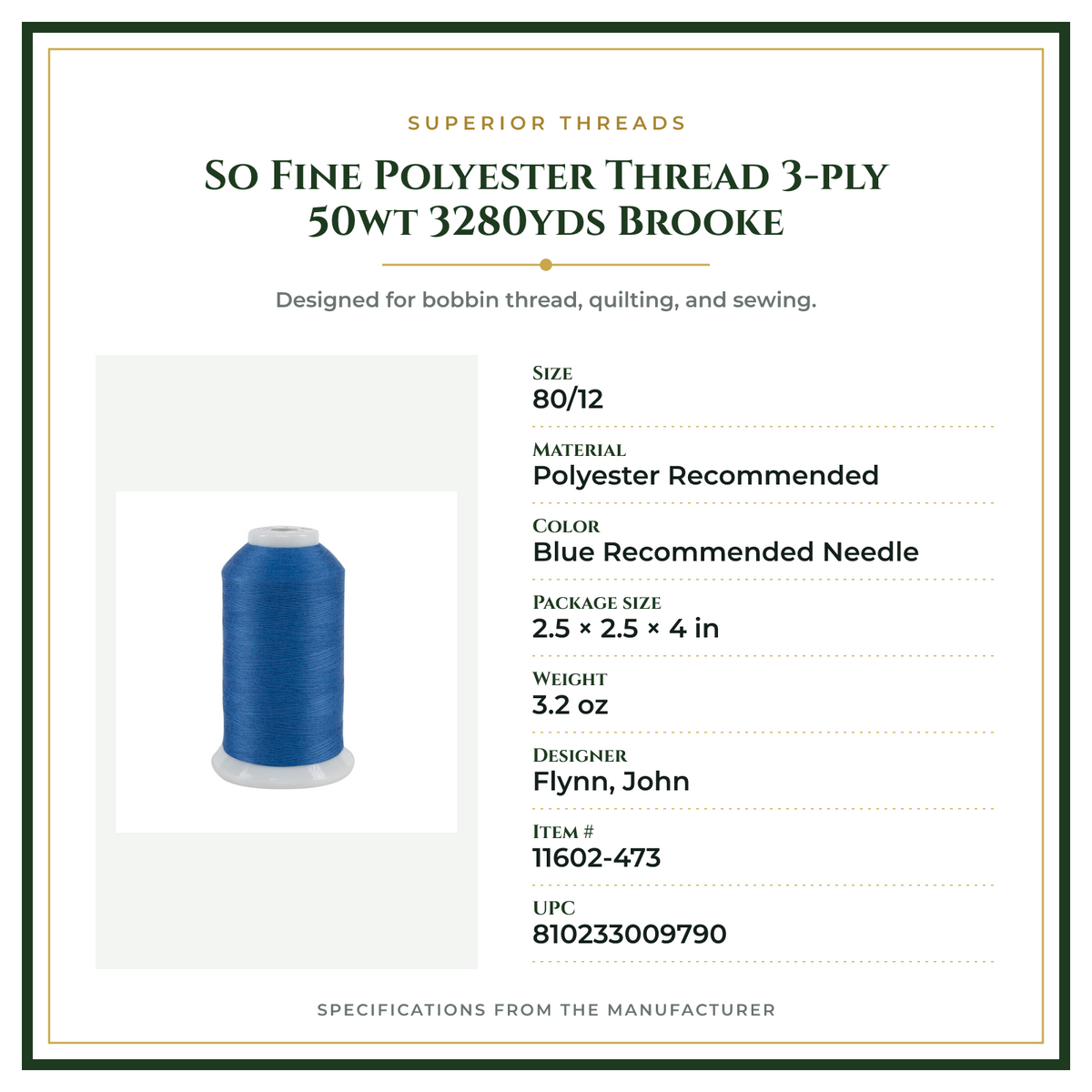 Product Specifications – So Fine Polyester Thread 3-ply 50wt 3280yds Brooke