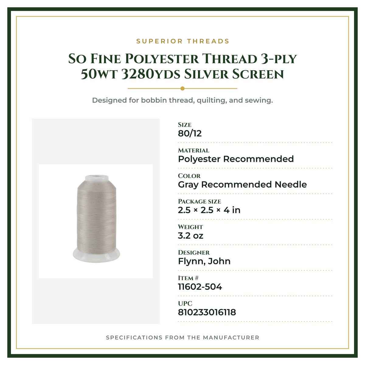 Product Specifications – So Fine Polyester Thread 3-ply 50wt 3280yds Silver Screen