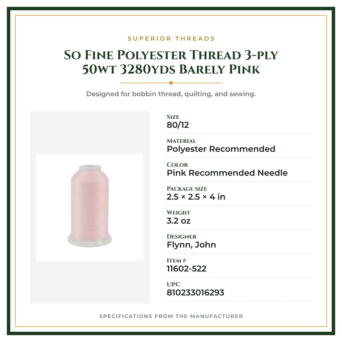 Product Specifications – So Fine Polyester Thread 3-ply 50wt 3280yds Barely Pink