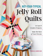 Not-Your-Typical Jelly Roll Quilts