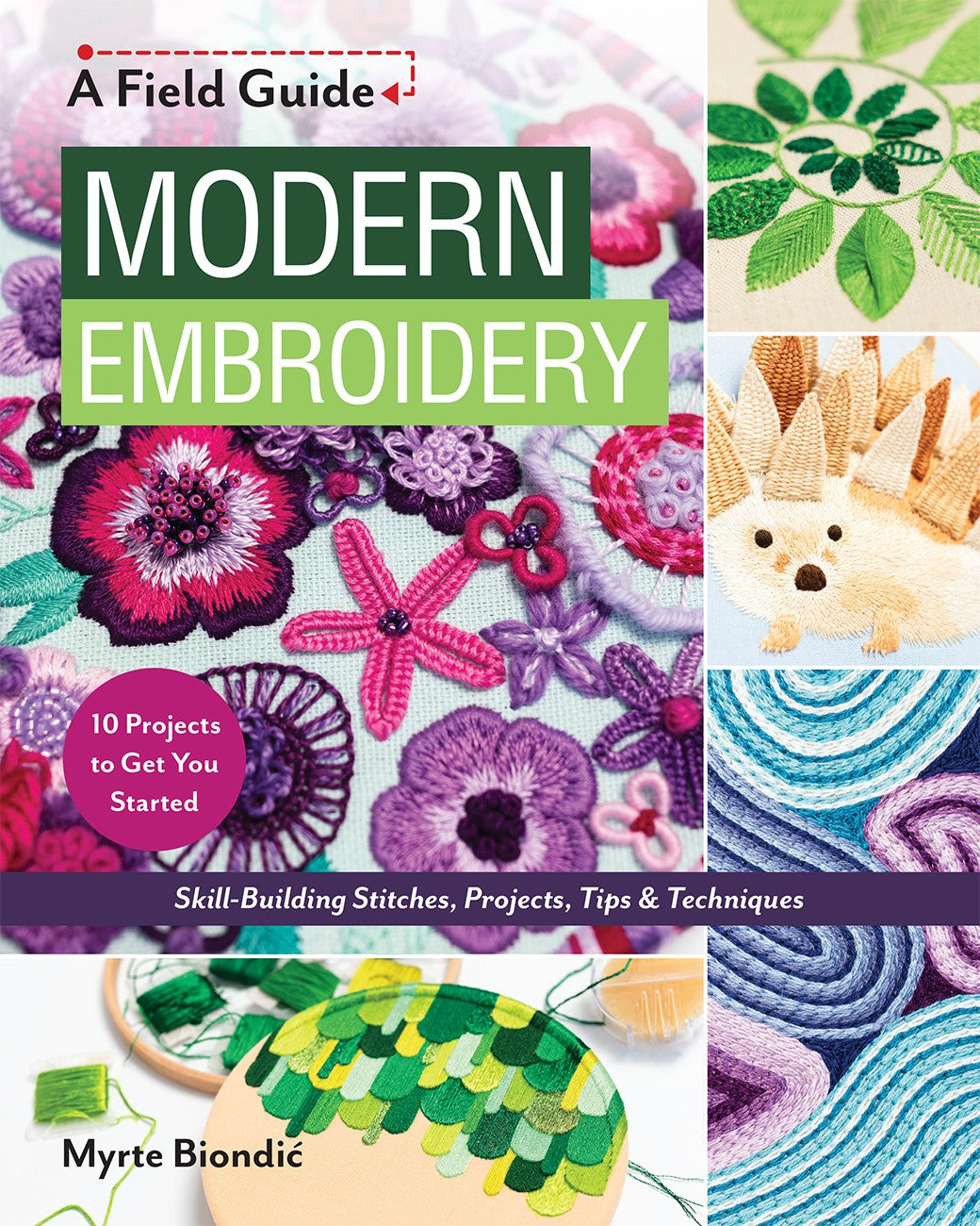 Modern Embroidery, A Field Guide
