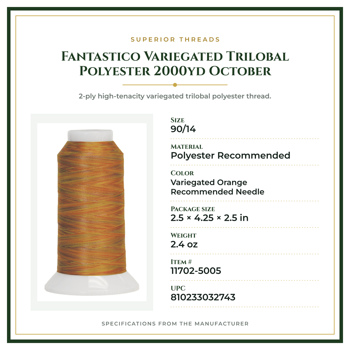 Product Specifications – Fantastico Variegated Trilobal Polyester 2000yd October