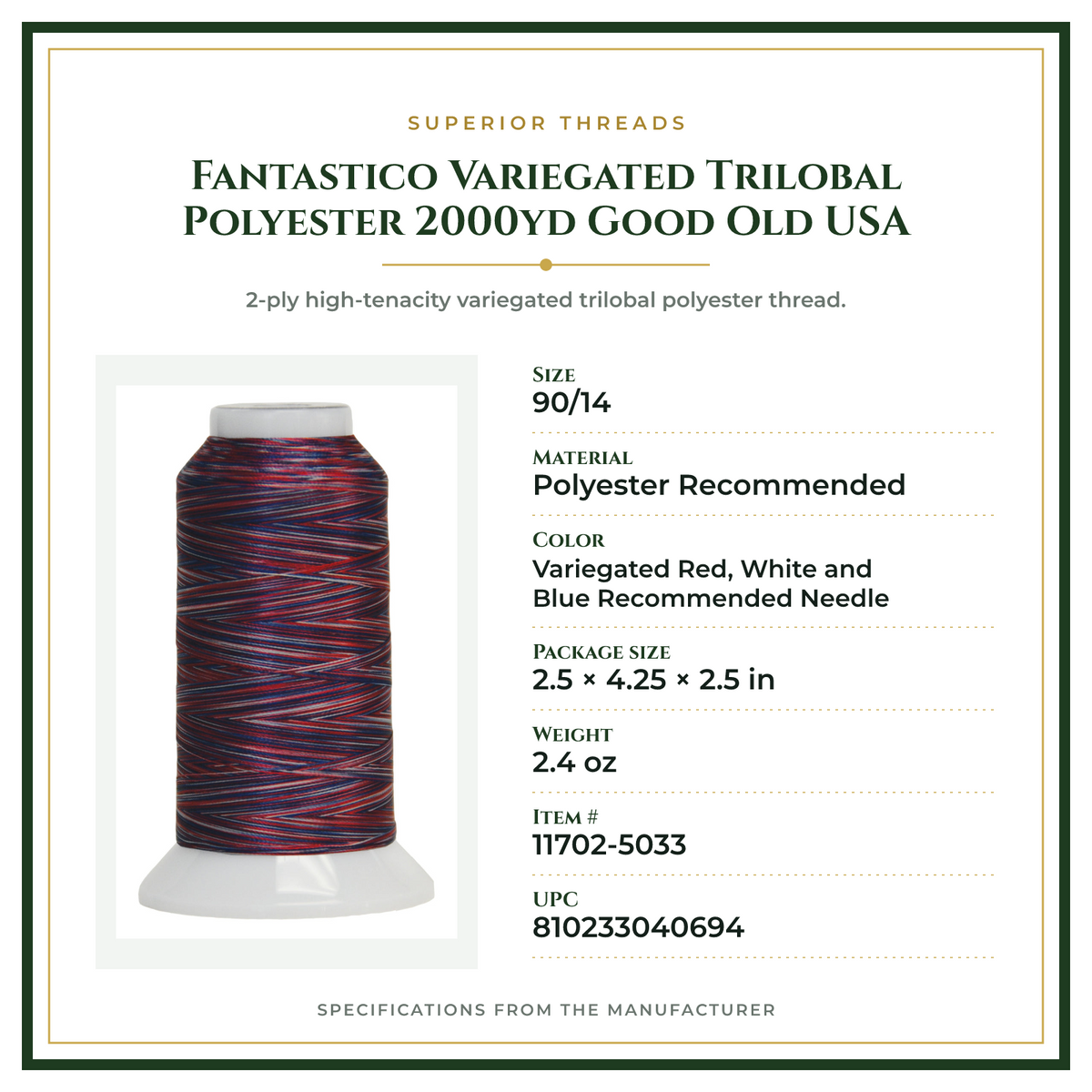 Product Specifications – Fantastico Variegated Trilobal Polyester 2000yd Good Old USA
