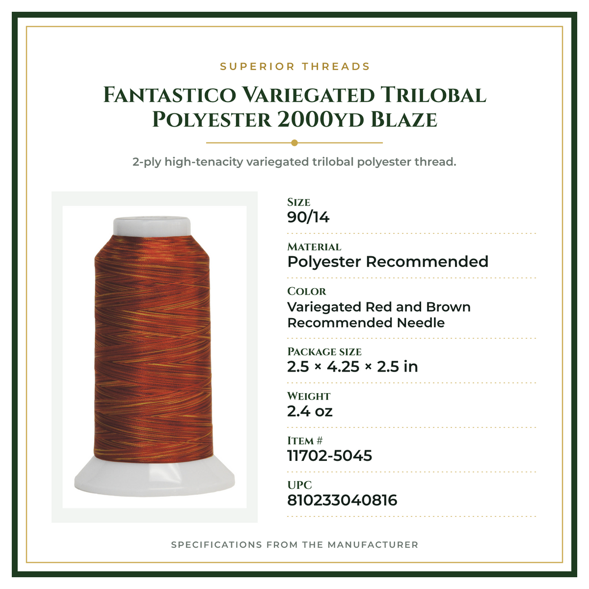 Product Specifications – Fantastico Variegated Trilobal Polyester 2000yd Blaze