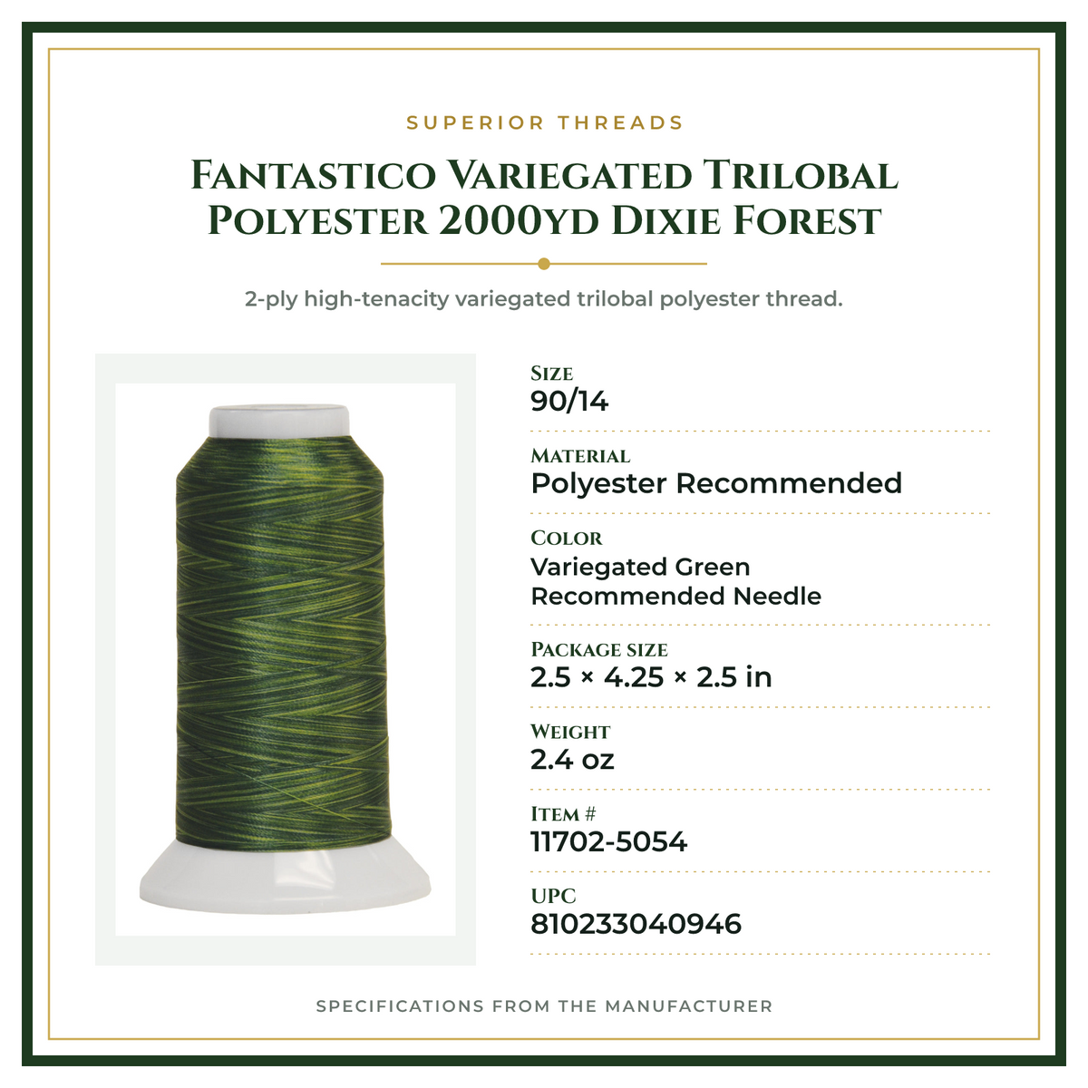 Product Specifications – Fantastico Variegated Trilobal Polyester 2000yd Dixie Forest
