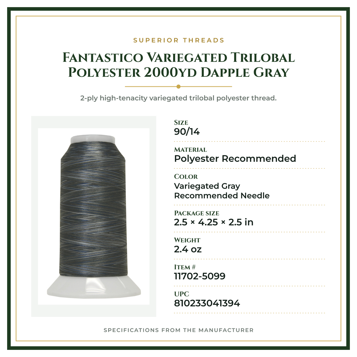 Product Specifications – Fantastico Variegated Trilobal Polyester 2000yd Dapple Gray