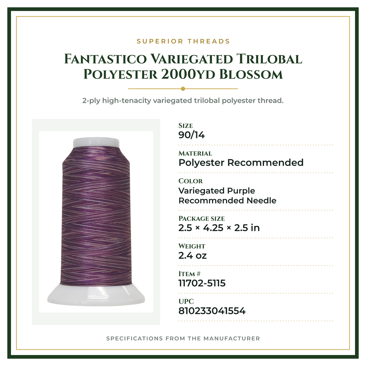 Product Specifications – Fantastico Variegated Trilobal Polyester 2000yd Blossom
