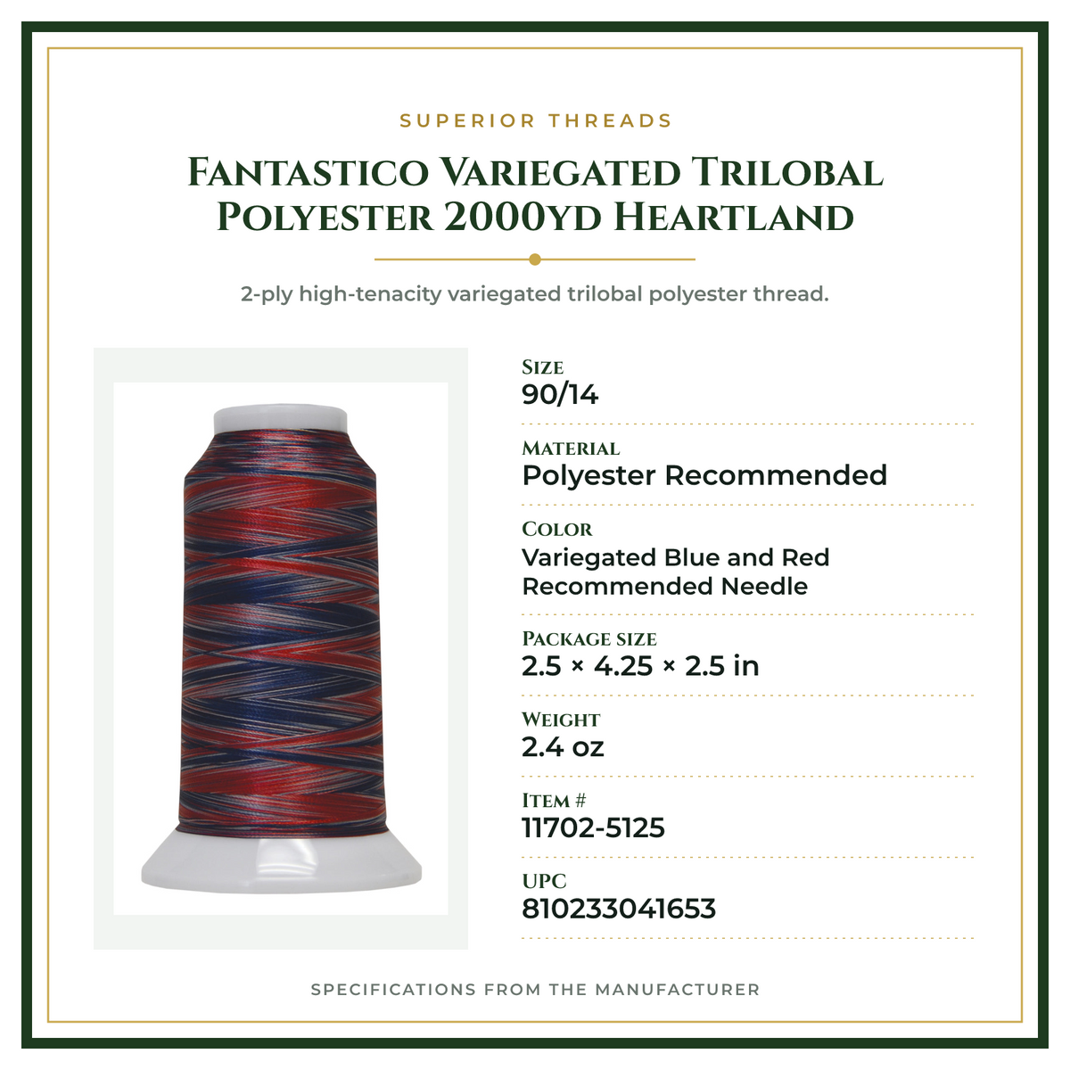 Product Specifications – Fantastico Variegated Trilobal Polyester 2000yd Heartland