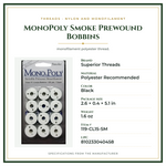 Product Specifications – MonoPoly Smoke Prewound Bobbins