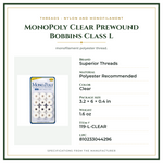Product Specifications – MonoPoly Clear Prewound Bobbins Class L