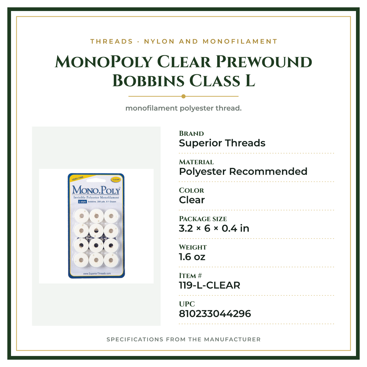 Product Specifications – MonoPoly Clear Prewound Bobbins Class L
