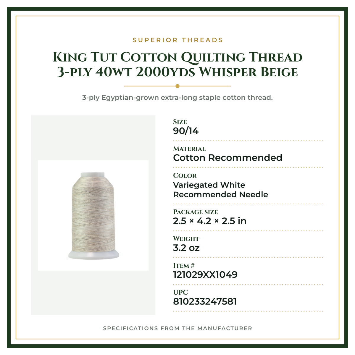 Product Specifications – King Tut Cotton Quilting Thread 3-ply 40wt 2000yds Whisper Beige