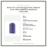 Product Specifications – King Tut Cotton Quilting Thread 3-ply 40wt 2000yds Marthas Vineyard