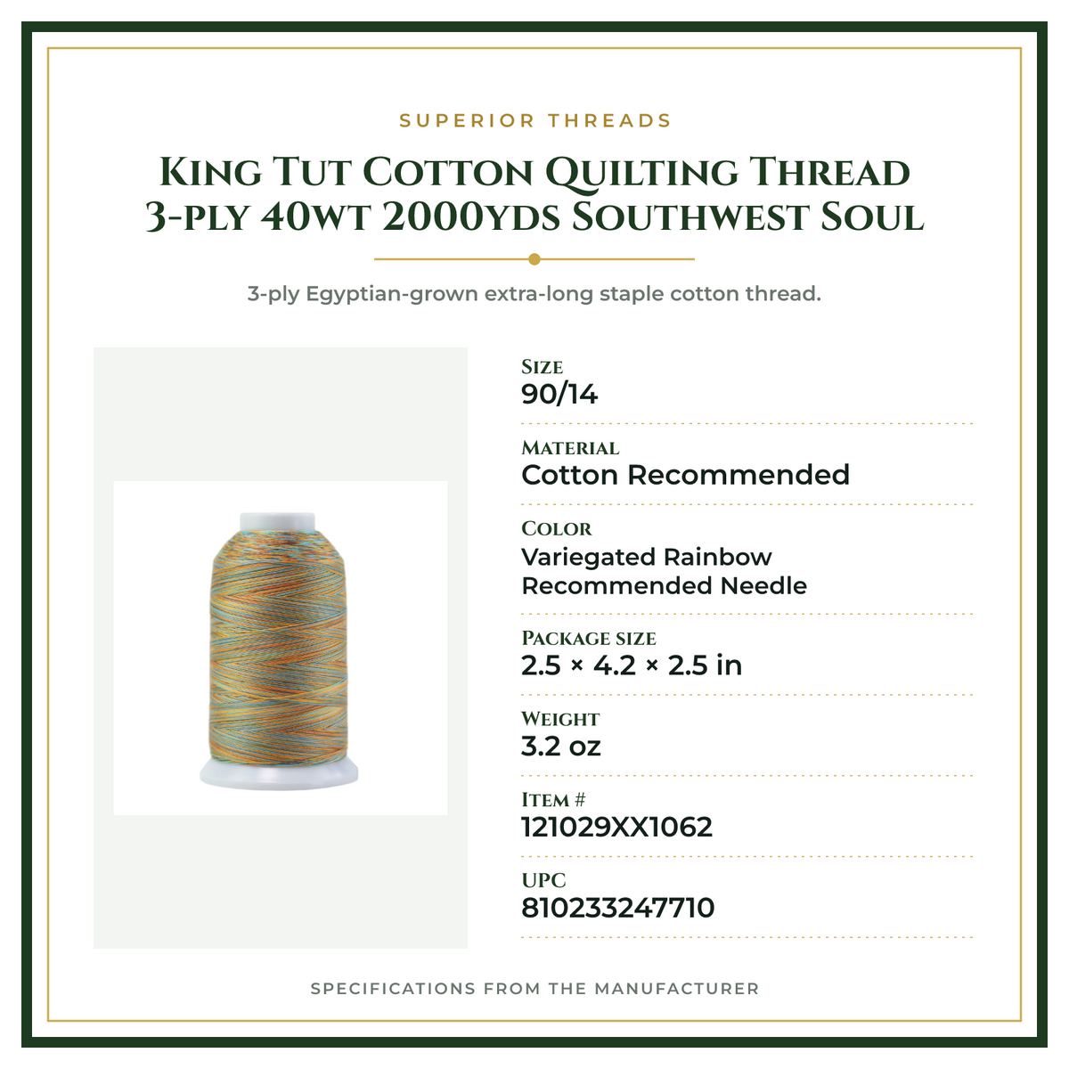 Product Specifications – King Tut Cotton Quilting Thread 3-ply 40wt 2000yds Southwest Soul
