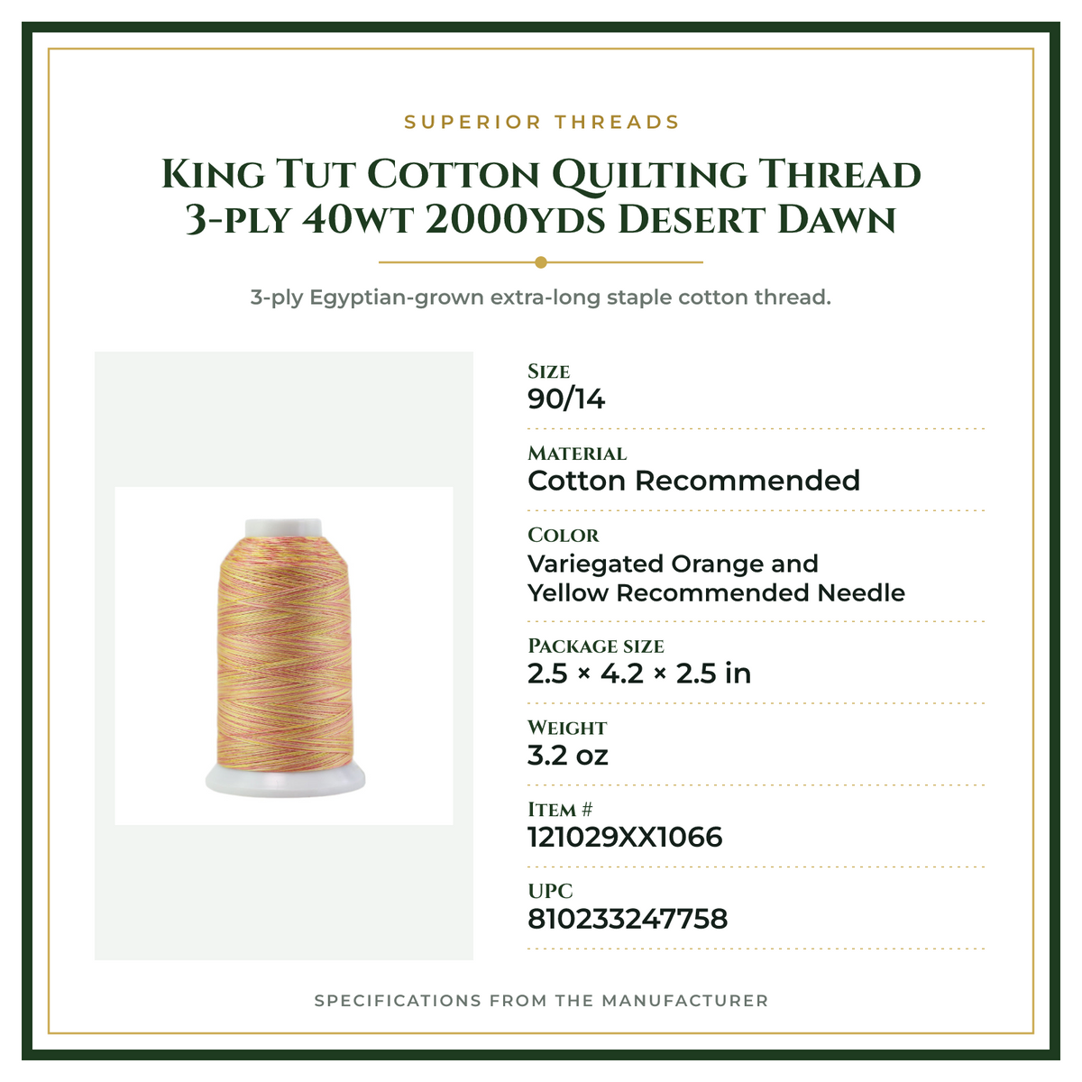 Product Specifications – King Tut Cotton Quilting Thread 3-ply 40wt 2000yds Desert Dawn